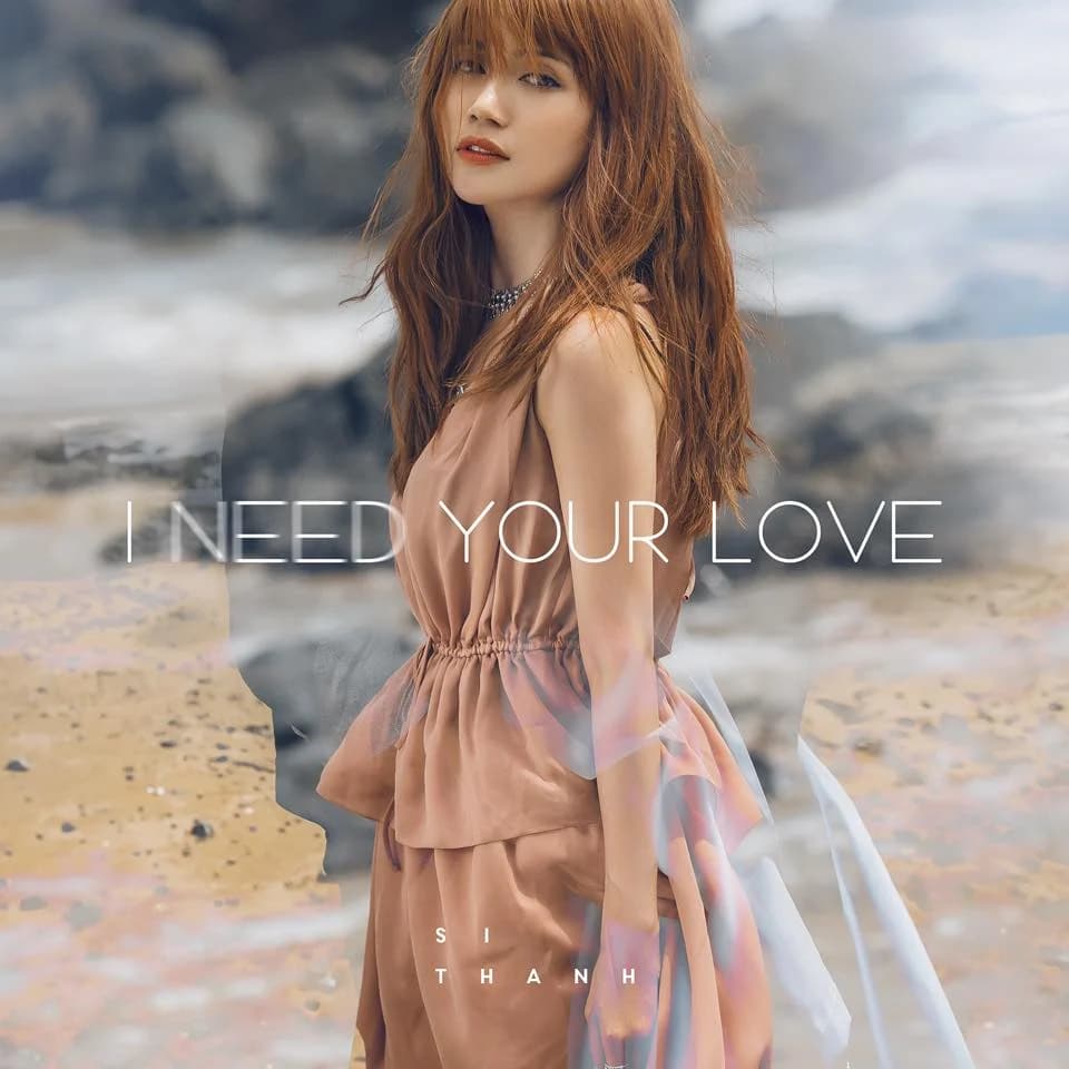 MV – I Need Your Love – Sĩ Thanh — styling bởi Trần Hoài Trang · 1